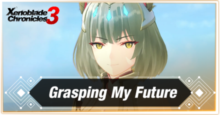 Xenoblade Chronicles 3 - Grasping My Future