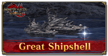 Monster Hunter Rise (MH Rise) - Great Shipshell Banner