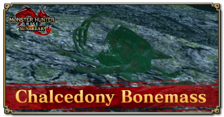 Monster Hunter Rise (MH Rise) - Chalcedony Bonemass Banner