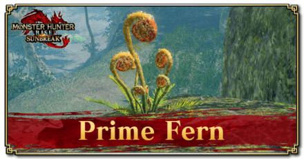 Monster Hunter Rise (MH Rise) - Prime Fern Banner