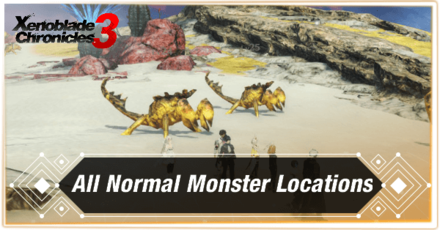 Xenoblade Chronicles 3 All Normal Monsters
