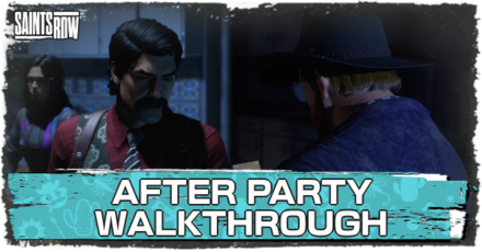 Saints Row - After Party Walkthrough and Rewards