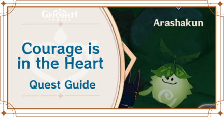 Genshin Impact - Courage is in the Heart Quest Guide