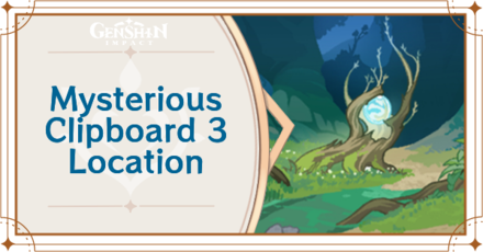 Genshin Impact - Mysterious Clipboard 3 Location and Aranara Painting