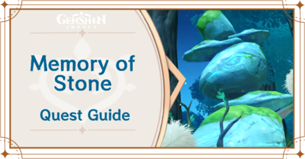 Genshin Impact - Memory of Stone Quest Guide for Varuna Gatha