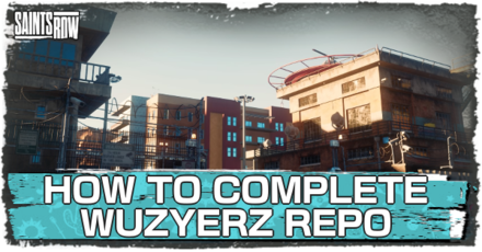Saints Row - How to Complete Wuzyerz Repo