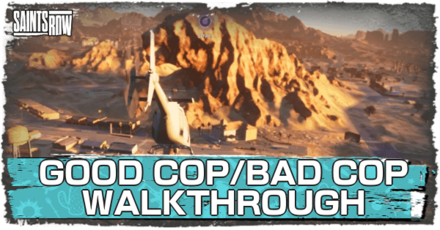 Saints Row - Good Cop Bad Cop Walkthrough