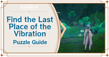 Genshin Impact - Find the Last Place of the Vibration