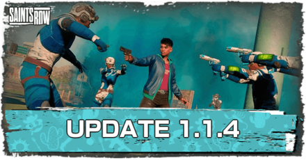 Saints Row - Update 1.1.4 Patch Notes