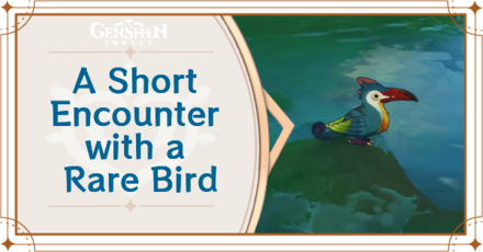 Genshin Impact - A Short Encounter with a Rare Bird World Quest Guide