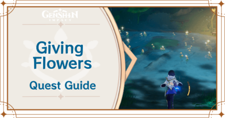 Genshin Impact - Giving Flowers Quest Guide