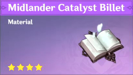 Genshin Impact - How to Get Midlander Catalyst Billet and Effects