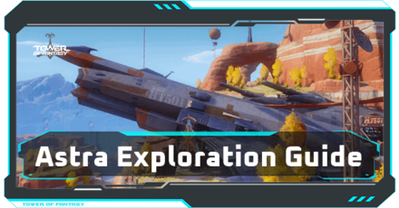 Astra Exploration Guide Top Image
