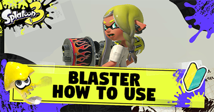 Blaster How to Use