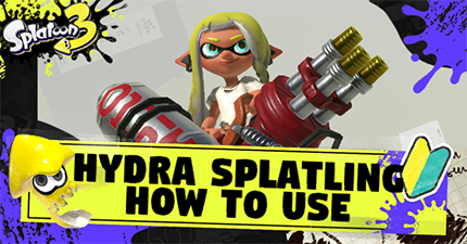 Hydra Splatling How to Use