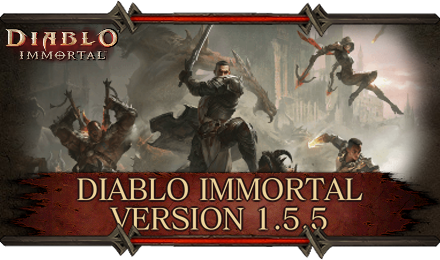 Diablo Immortal - Version 1.5.5