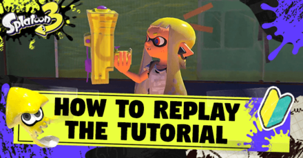 Splatoon 3 - How to Replay the Tutorial