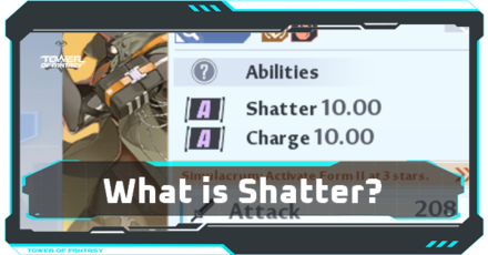 Tower of Fantasy - What is Shatter?