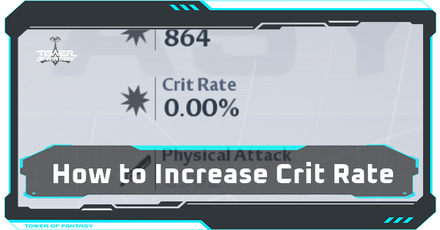 Tower of Fantasy - How to Increase Crit Rate