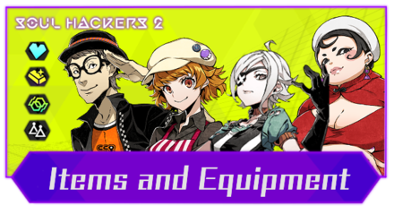 Soul Hackers 2 - Items and Equipment Upgrades