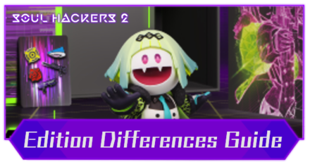 Soul Hackers 2 - Edition Differences Guide