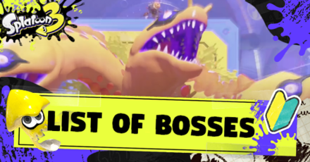 Splatoon 3 list of Bosses