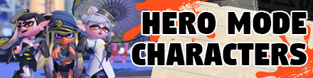 Splatoon 3 - All Hero Mode Characters