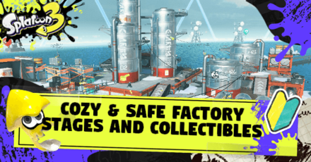 Splatoon 3 Cozy and Safe Factory
