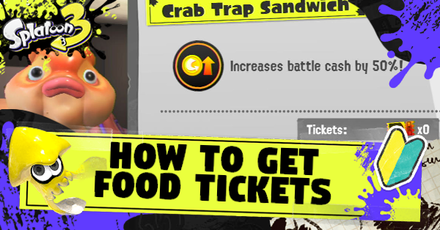 Splatoon 3 - How to Get Food Tickets