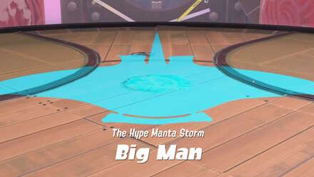 The Hype Manta Storm: Big Man