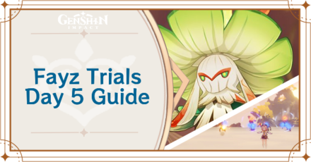 Genshin - Fayz Trials Day 5 Guide for Shield-Breaking Point