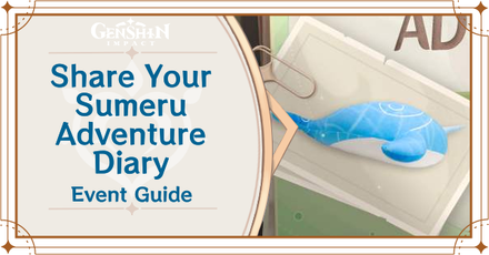 Genshin Impact Share Your Sumeru Adventure Diary Event Top Banner