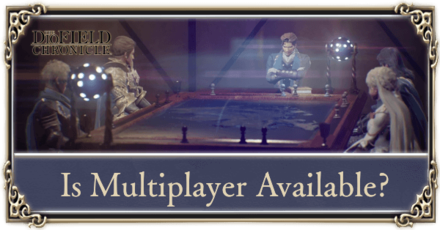 Diofield Chronicle - Is Multiplayer Available