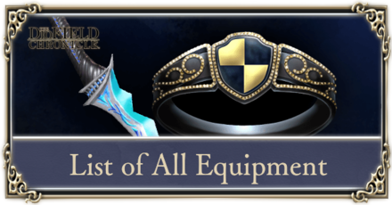 DioField Chronicle - List of All Equipment