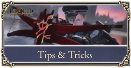 Diofield Chronicle - Tips and Tricks