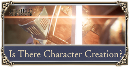 Diofield Chronicle - Is There Character Creation