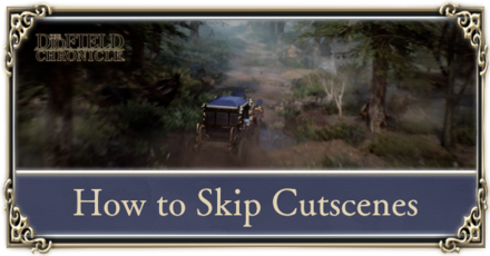 The DioField Chronicle - How to Skip Cutscenes