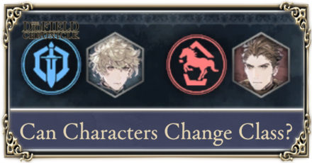 The DioField Chronicle - Can Characters Change Class?