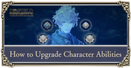 The DioField Chronicle - How to Upgrade Character Abilities