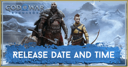 God of War Ragnarok - Release Date and Release Time