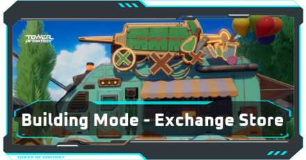 Building Mode - Exchange Store Top Image