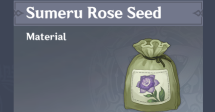 Genshin - For a Dream I Tarry Sumeru Rose Seed