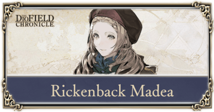 The DioField Chronicle - Rickenback Madea