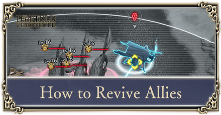 The DioField Chronicle - How to Revive Allies
