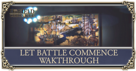 let battle commence walkthrough