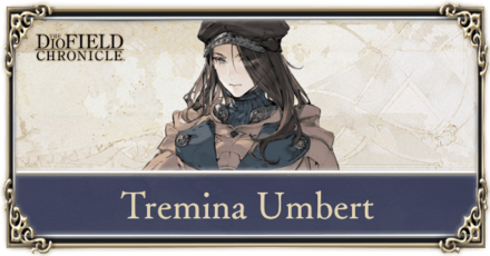 The DioField Chronicle - Tremina