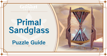 Genshin Impact - Primal Sandglass Puzzle Guide