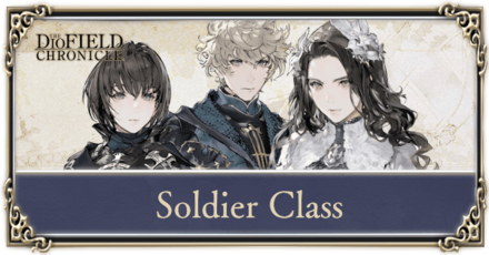 The DioField Chronicle - Soldier Class