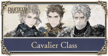 The DioField Chronicle - Cavalier Class