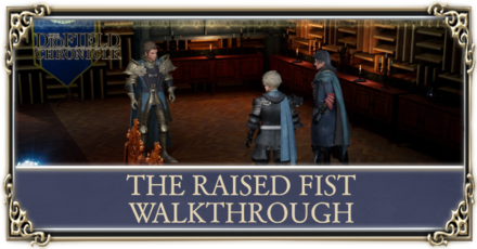 THE RAISED FIST WALKTHROUGH